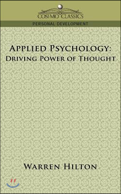 Applied Psychology: Driving Power of Thought