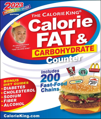 Calorieking 2023 Larger Print Calorie, Fat & Carbohydrate Counter