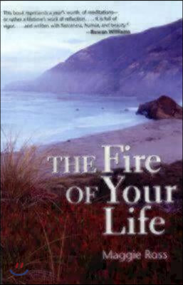 The Fire of Your Life