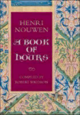 A Book of Hours: Henri Nouwen