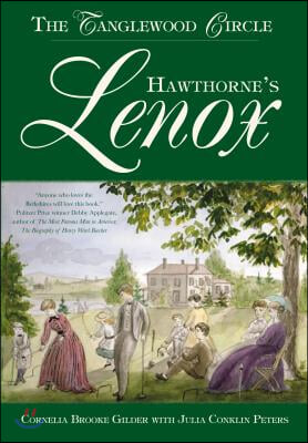 Hawthorne&#39;s Lenox: The Tanglewood Circle