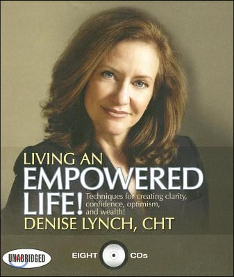 Living an Empowered Life!