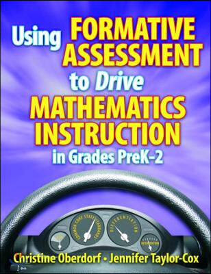 Using Formative Assessment to Drive Mathematics Instruction in Grades PreK-2