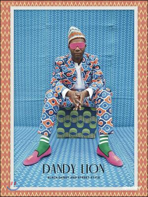 Dandy Lion: Black Dandy and Street Style