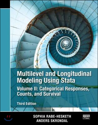 Multilevel and Longitudinal Modeling Using Stata, Volume II