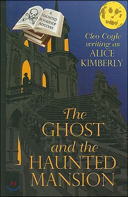 The Ghost and the Haunted Mansion