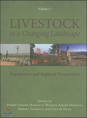 Livestock in a Changing Landscape, Volume 2: Experiences and Regional Perspectives