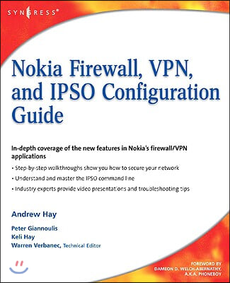 Nokia Firewall, Vpn, and Ipso Configuration Guide