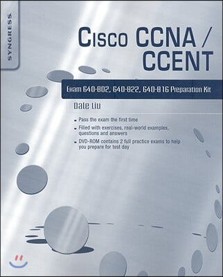 Cisco CCNA/CCENT Exam 640-802, 640-822, 640-816 Preparation Kit [With CDROM]