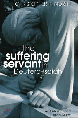 The Suffering Servant in Deutero-Isaiah