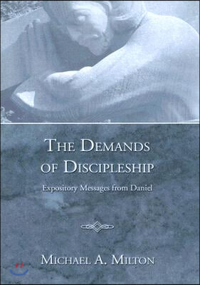 The Demands of Discipleship