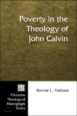 Poverty in the Theology of John Calvin