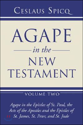 Agape in the New Testament, Volume 2