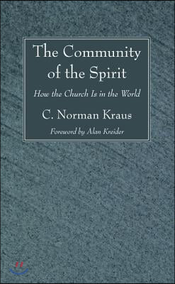 The Community of the Spirit: How the Church Is in the World