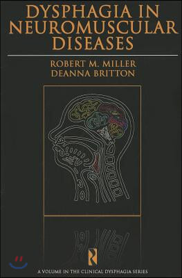 Dysphagia in Neuromuscular Diseases