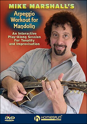 Mike Marshall&#39;s Arpeggio Workout for Mandolin