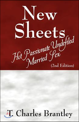 New Sheets: Hot Passionate Undefiled Married Sex