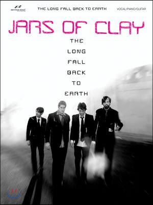 Jars of Clay - the Long Fall Back to Earth