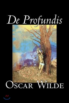 De Profundis by Oscar Wilde, Fiction, Literary, Classics, Literary Collections