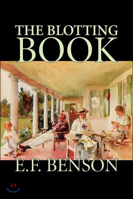 The Blotting Book by E. F. Benson, Fiction, Mystery &amp; Detective