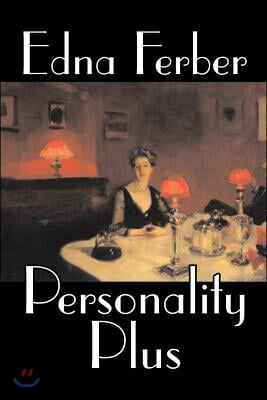 Personality Plus by Edna Ferber, Fiction, Short Stories, Literary, Classics