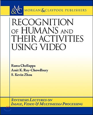 Recognition of Humans And Their Activities Using Video