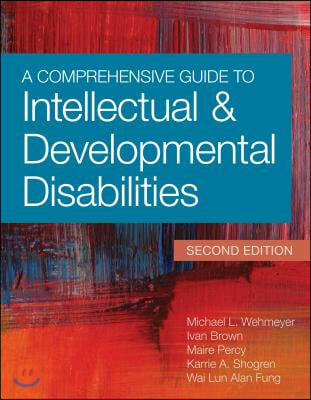 A Comprehensive Guide to Intellectual and Developmental Disabilities