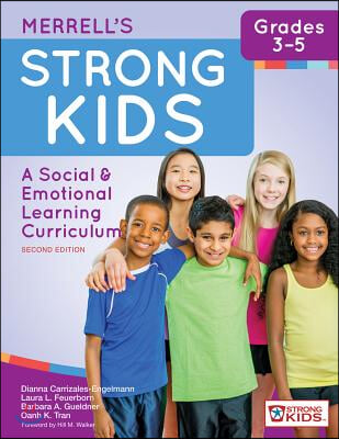 Merrell&#39;s Strong Kids--Grades 3-5: A Social and Emotional Learning Curriculum, Second Edition