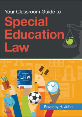 Your Classroom Guide to Special Education Law