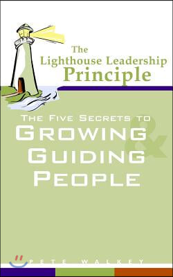 The Lighthouse Leadership Principle