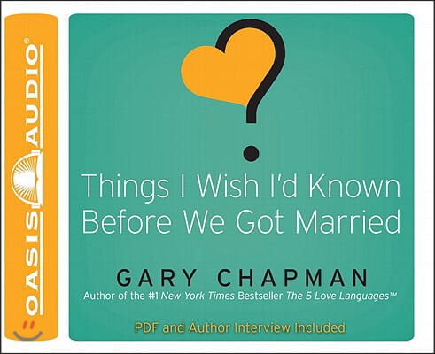 Things I Wish I&#39;d Known Before We Got Married