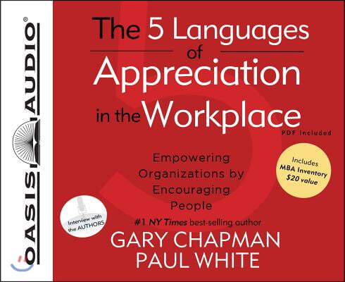 The 5 Languages of Appreciation in the Workplace