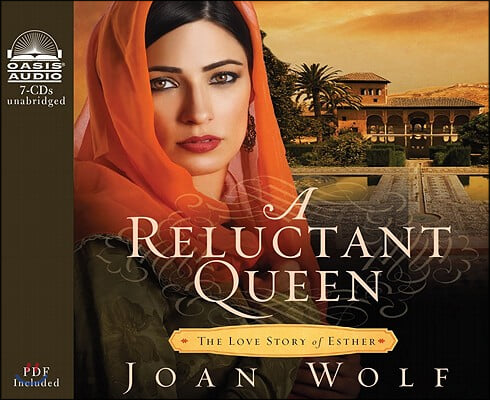 A Reluctant Queen: The Love Story of Esther