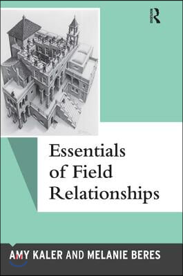 Essentials of Field Relationships