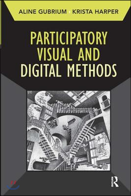 Participatory Visual and Digital Methods