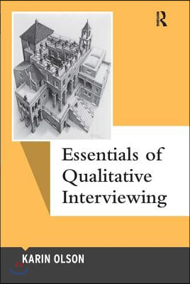 Essentials of Qualitative Interviewing