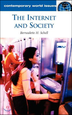 The Internet and Society: A Reference Handbook