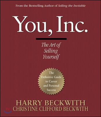 You, Inc.: The Art of Selling Yourself