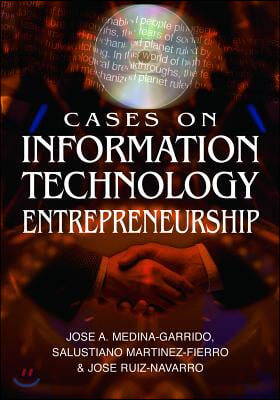 Cases on Information Technology Entrepreneurship