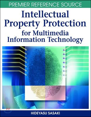 Intellectual Property Protection for Multimedia Information Technology