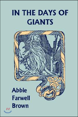 In the Days of Giants (Yesterday&#39;s Classics)