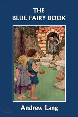 The Blue Fairy Book (Yesterday&#39;s Classics)