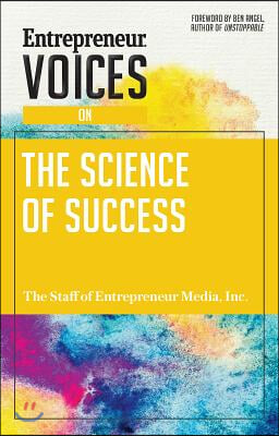 Entrepreneur Voices on the Science of Success