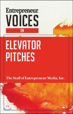 Entrepreneur Voices on Elevator Pitches