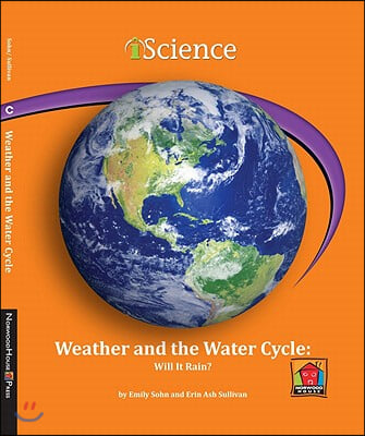 Weather and the Water Cycle: Will It Rain?