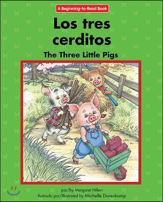 Los Tres Cerditos/The Three Little Pigs