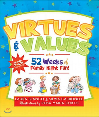 Virtues &amp; Values: 52 Weeks of Family Night Fun! [With CDROM]