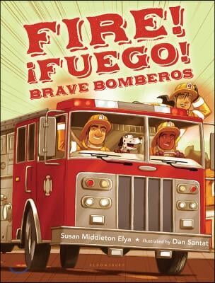 Fire! Fuego! Brave Bomberos