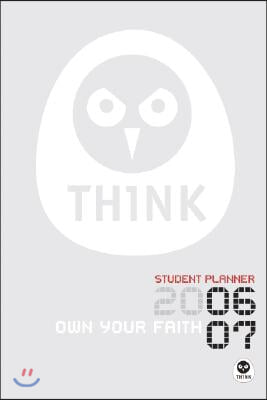 Th1nk Student Planner 06/07