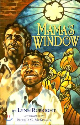 Mama&#39;s Window